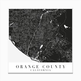 Orange County California Minimal Black Mono Street Map  Square Canvas Print