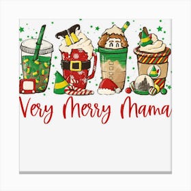 Very Merry Mama Family Christmas Coffee Lover Xmas Family Canvas Print