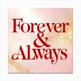 Forever And Always Canvas Print