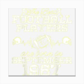 57 Year Old Birthday In September 1967 Best Football Players Canvas Print