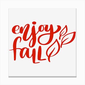 Enjoy Fall Canvas Print