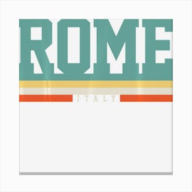 Rome Italy Canvas Print