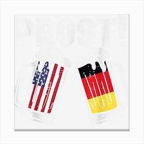 Prost Us And German Flag Bavarian Oktoberfest Men Women Canvas Print