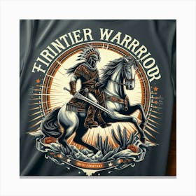 Frontier Warrior 4 Canvas Print