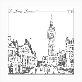 So Long, London Music Poster Black & White 1 Canvas Print