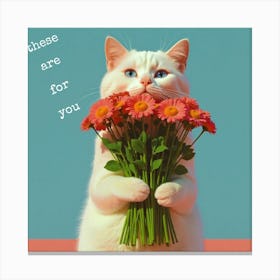 These Are For You, Cat Holding Flowers Canvas Print