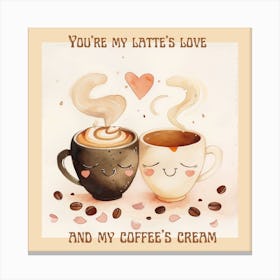 Coffee Lovers Latte Cream Valentines Day Canvas Print