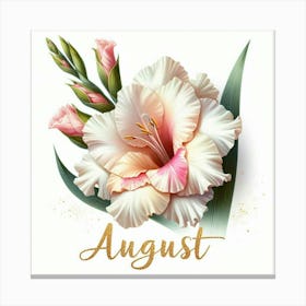 Gladiolus - August Birth Flower Canvas Print