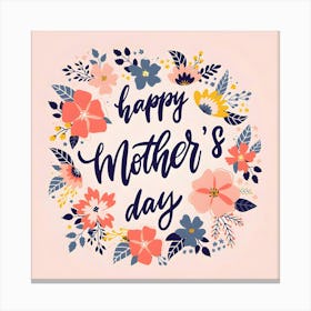 Happy Mother'S Day 1 Canvas Print