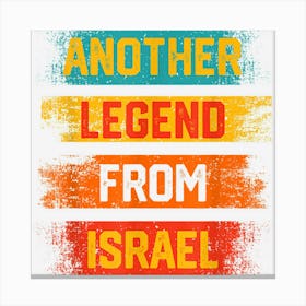 Another Legend From Israel Distressed Patriotic Nationality Canvas Print