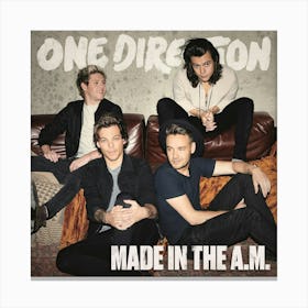 Made In The A.M. (by One Direction) Canvas Print