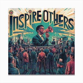 Inspire Others 2 Canvas Print