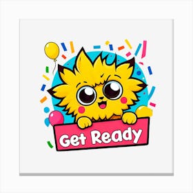 Get Ready 1 Canvas Print