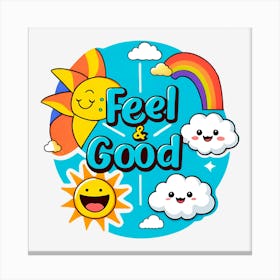 Feel Good 1 Canvas Print