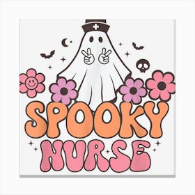 Spooky Nurse Retro Groovy Cute Ghost Halloween School Nurse Canvas Print