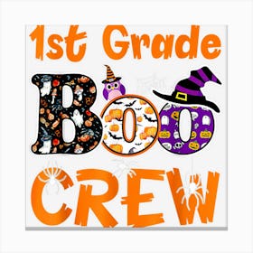 1st Grade Boo Crew Teacher Student Halloween Costume Canvas Print