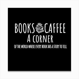 Books And Coffee A Corner Canvas Print