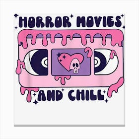 Horror Movies And Chill Distressed Canvas Print