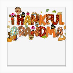 Thankful Grandma Thanksgiving Pilgrim Turkey Grandma Canvas Print