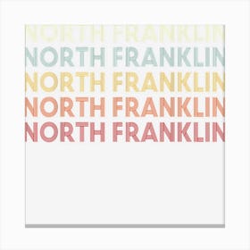 North Franklin Pennsylvania North Franklin Pa Retro Vintage Canvas Print