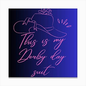 This Is My Debby Day Suit Canvas Print