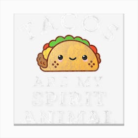 Tacos Are My Spirit Animal Mexican Food Funny Spicy Retro Canvas Print