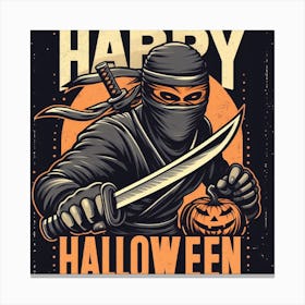 Happy Halloween Ninja Canvas Print