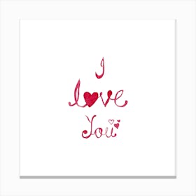 Hand Painted - I Love You Canvas Print