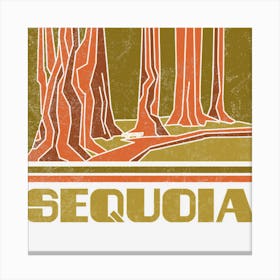 Sequoia Shirt Us National Park Gift Sequoia National Park Tee Outdoor Canvas Print