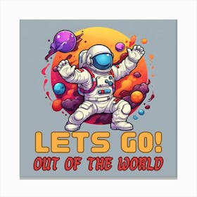 Lets Go! Out of The World: Kung Fu Astronaut Action Adventure Digital Art Lienzo