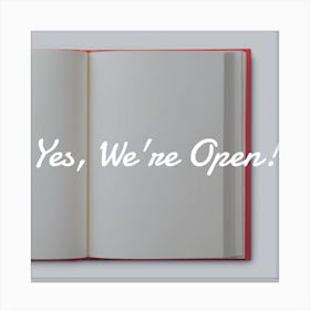 Book Yes We Re Open Sign Canvas Print