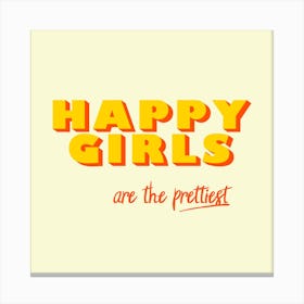 Happy Girls Typography .1 Canvas Print