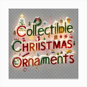 Collectible Christmas Ornaments Canvas Print