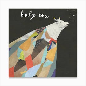Holy Cow Canvas Print
