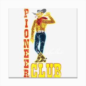 Pioneer Club Canvas Print