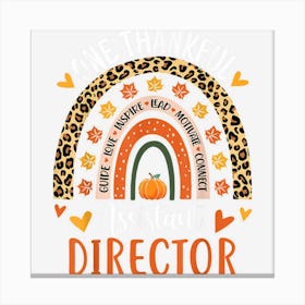 Thankful Assistant Director Thanksgiving School Secretary Canvas Print