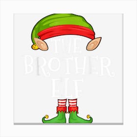 Xmas Brother Elf Matching Shirt Canvas Print