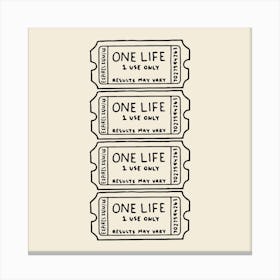 One Life Square Canvas Print