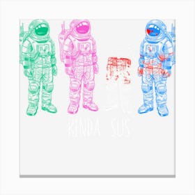 Kinda Sus Canvas Print