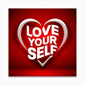 Love Yourself Canvas Print