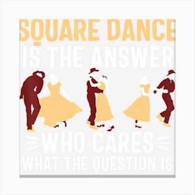 Square Dance Women Men Dancing Couple Dancer Gift Canvas Print