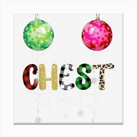 Funny Christmas Matching Couples Shirt Chest Nuts Ornaments Canvas Print