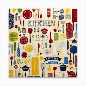 Kitchen Be The Kitchen Canvas Print