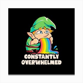 Constantly Overwhelmed - Funny Gnome Rainbow Gift 1 Canvas Print