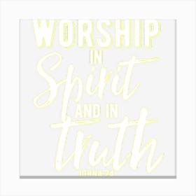 Christian Bible Verse Praise And Worship Team Gift Canvas Print