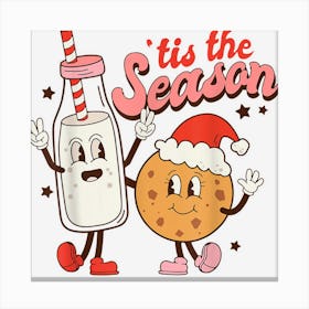 Retro Cute Xmas Costume Tis The Season Christmas Cookie Milk Canvas Print