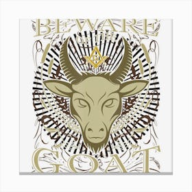 Masonic Beware Of The Goat Funny Freemason Canvas Print