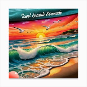 Towel design Seaside serenade Canvas Print