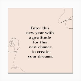 Enter This New Year With Gratitude Canvas Print