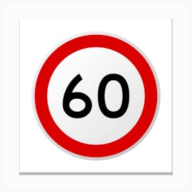 60mph Speed Limit Sign.A fine artistic print that decorates the place.51 Canvas Print